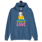 I Have The Colors Of Love Unisex Hoodie