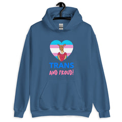 Trans And Proud Unisex Hoodie
