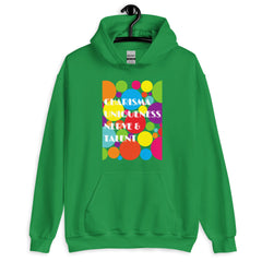Charisma Uniqueness Nerve & Talent Unisex Hoodie