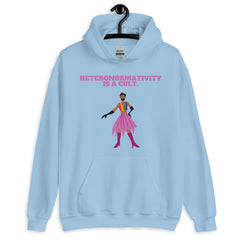 Heteronormativity Is A Cult Unisex Hoodie