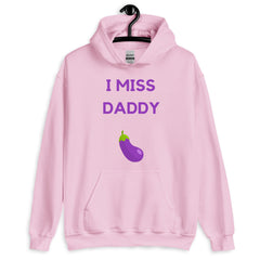 I Miss Daddy Unisex Hoodie