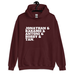 Jonathan & Karamo & Antoni & Bobby & Tan Unisex Hoodie
