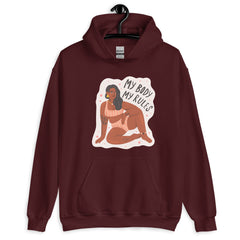 My Body My Rules Unisex Hoodie