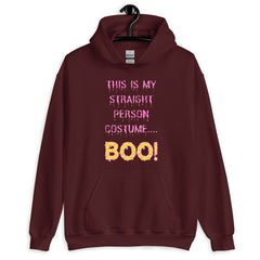 This Is My Straight Person ...boo! Unisex Hoodie
