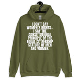 I Don't Say Women's Rights Unisex Hoodie