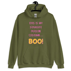 This Is My Straight Person ...boo! Unisex Hoodie