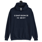 Confidence Is Sexy Unisex Hoodie