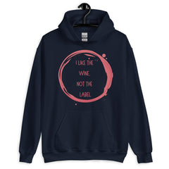 I Like The Wine Not The Label Pansexual Unisex Hoodie