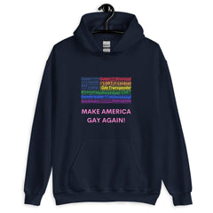 Make America Gay Again! Unisex Hoodie