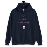 No Tea No Shade No Pink Lemonade Unisex Hoodie