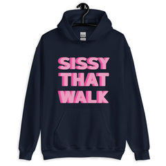 Sissy That Walk Unisex Hoodie