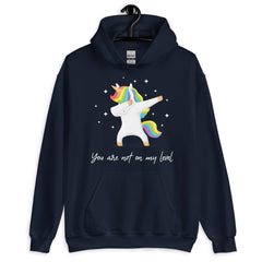 You Are Not On My Level Unisex Hoodie