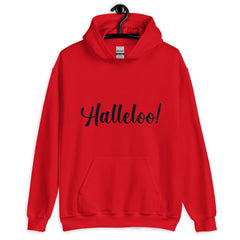 Halleloo! Unisex Hoodie