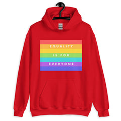 Equality Is For Everyone Unisex Hoodie