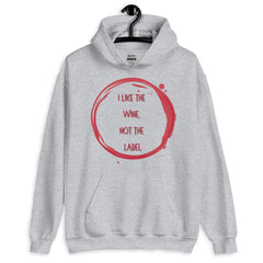 I Like The Wine Not The Label Pansexual Unisex Hoodie