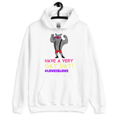 Have A Very Gay Day! Unisex Hoodie