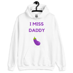 I Miss Daddy Unisex Hoodie
