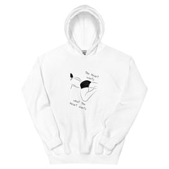 The Heart Wants What The Heart Wants Unisex Hoodie