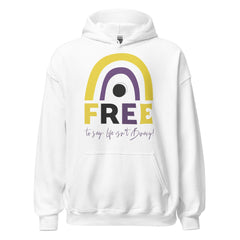 Free To Say: Life Isn't Binary! Unisex Hoodie