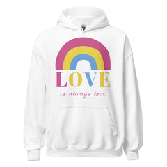 Love Is Always Love! Unisex Hoodie
