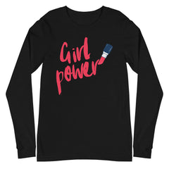 Girl Power Unisex Long Sleeve T-Shirt