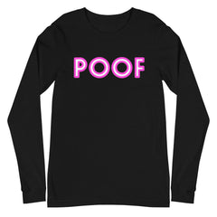 Poof Unisex Long Sleeve T-Shirt