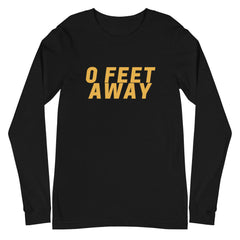 Zero Feet Away Grindr  Unisex Long Sleeve T-Shirt