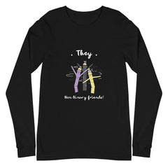 They Non-Binary Friends Unisex Long Sleeve T-Shirt