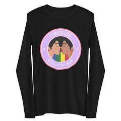 Be Proud Of Who You Are Unisex Long Sleeve Tee