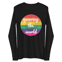 Queering The World Unisex Long Sleeve Tee