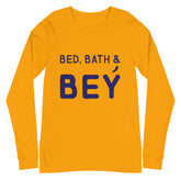 Bed, Bath & Bey Unisex Long Sleeve T-Shirt