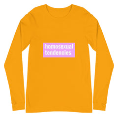 Homosexual Tendencies Unisex Long Sleeve T-Shirt
