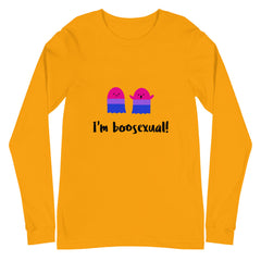 I'm Boosexual Unisex Long Sleeve T-Shirt