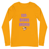 Non-Binary Badass Unisex Long Sleeve T-Shirt