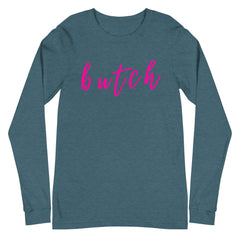 Butch Unisex Long Sleeve T-Shirt