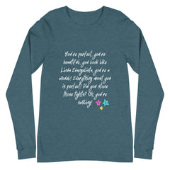 You Look Like Linda Evangelista Unisex Long Sleeve T-Shirt