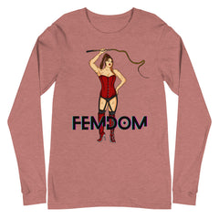 Femdom Unisex Long Sleeve T-Shirt