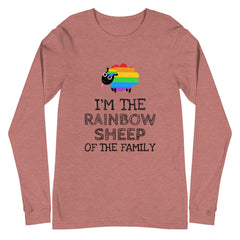 I'm The Rainbow Sheep Of The Family Unisex Long Sleeve T-Shirt