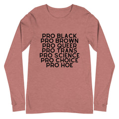 Pro Hoe (Black Text) Unisex Long Sleeve T-Shirt