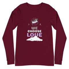 Asexual We Choose Love Unisex Long Sleeve T-Shirt
