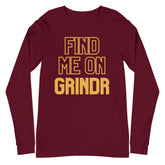Find Me On Grindr Unisex Long Sleeve T-Shirt