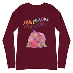 Queer Love Is Beautiful Unisex Long Sleeve T-Shirt