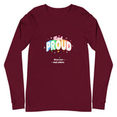 Stand Proud Unisex Long Sleeve T-Shirt