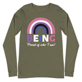 Being Proud Of Who I Am! Unisex Long Sleeve T-Shirt