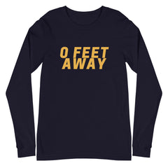 Zero Feet Away Grindr  Unisex Long Sleeve T-Shirt