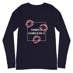 Simply Gorgeous Unisex Long Sleeve T-Shirt