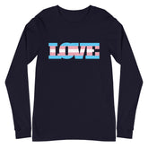 Transgender Love Unisex Long Sleeve T-Shirt