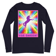Yas Qween! Unisex Long Sleeve T-Shirt