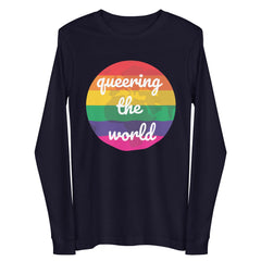 Queering The World Unisex Long Sleeve Tee