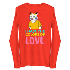 I Have The Color Of Love Unisex Long Sleeve Tee